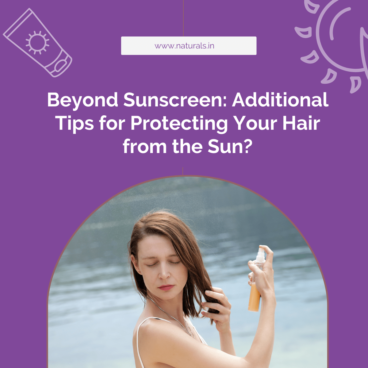 Tips for protecting your hair from the sun